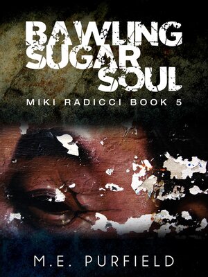 cover image of Bawling Sugar Soul
